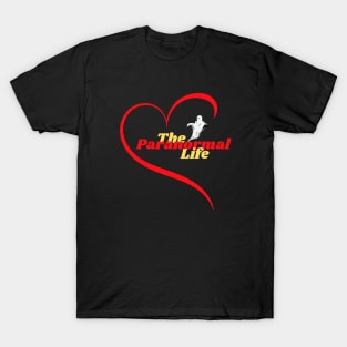 Heart The Paranormal Life T-Shirt